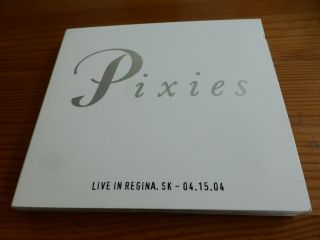 Pixies - Rare Limited Edition 2cd Live Show Regina,  Sk,  Canada 15th April 2004