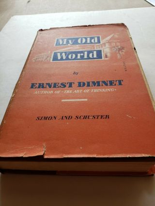 My Old World By Ernest Dimnet Rare Antique Catholic Christian Priest Book 1935