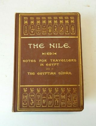 Antique The Nile Notes For Travellers In Egypt & Egyptian Sudan W.  Budge 1912