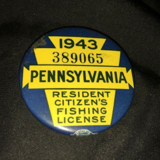 Vintage 1943 Pennsylvania Resident Fishing License Button.  I