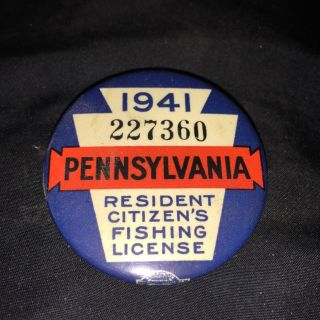 Vintage 1941 Pennsylvania Resident Fishing License Button.