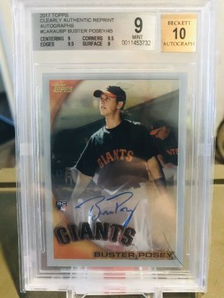 2017 Topps Clearly Authentic Buster Posey Rc Reprint Auto /45 Bgs Pop 3 Rare