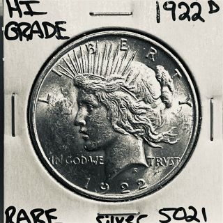 1922 D Peace Silver Dollar Hi Grade U.  S.  Rare Coin 5021