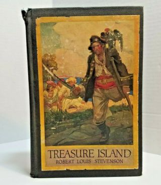 Antique 1915 Hardcover Treasure Island By Robert Louis Stevenson