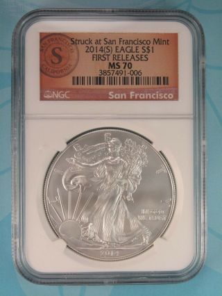 2014 (s) Ngc Ms70 Silver Eagle Struck At San Francisco First Releases Rare Label