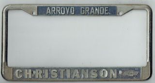 Rare Arroyo Grande California Christianson Chevrolet Vintage License Plate Frame