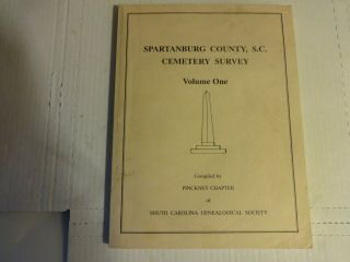 Rare Spartanburg County South Carolina Cemetery Survey Genealogy Sc Volume One