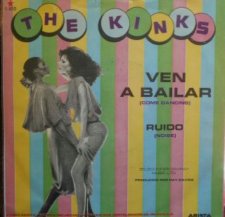 Los Kinks " Ven A Bailar” Rock Psych Arista Rare 7 " Single 45rpm Vinyl
