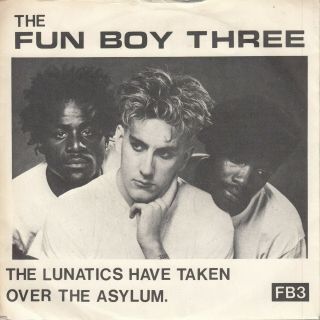 Fun Boy Three - Lunatics/faith,  Hope And Charity - Rare Yugoslav 7 " 45rpm 