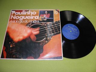 Paulinho Nogueira - Antologia Do Violao Rare 1976 Brazil Bossa " Philips " Stereo