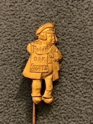 Rare Antique Round Oak Stoves Advertising Hat Pin