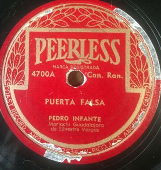 " Latin Tejano Tex Mex  Pedro Infante  Puerta Falsa  Rare 78 "