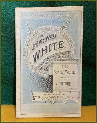 Rare Antique White Vsii Cleveland Treadle Sewing Machine Brochure