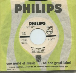 Hear - Rare Northern Soul 45 - The Flamingos - Koo Koo - Philips Records - Promo