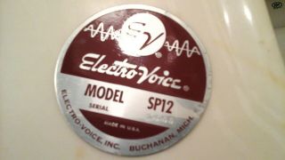 Electro - Voice - Ev - Model - Sp12 - 12 - Inch - Speaker Badge - - Rare & Htf.  Vtg Electro Voice
