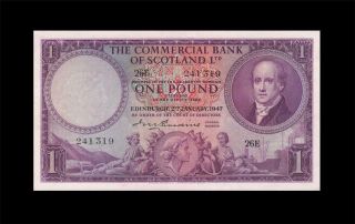 1947 Commercial Bank Of Scotland 1 Pound " X - Rare " ( (aunc/unc))