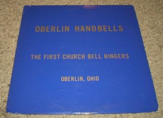 Oberlin Handbells The First Church Bell Ringers Rare Private Christian Fast Ship