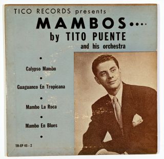 Tito Puente And His Orchestra ‎mambos Rare Tico Records 45 Rpm 7 " Calypso Latin