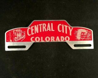 Vintage Central City Colorado License Plate Topper Rare Old Advertising Sign 50s