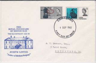 Gb Stamps Rare First Day Cover 1965 Lister Edinburgh Royal Infirmary Official