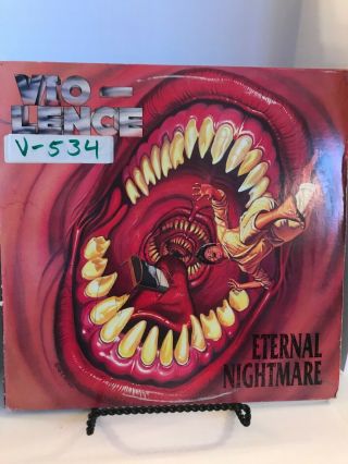 Vio - Lence - Eternal Nightmare - Rare Orig Press - Vinyl Great - Promo - Classic Thrash - 88