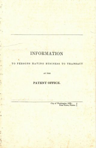 Rare U.  S.  Patent Office Information Pamphlet For Use By Inventors 1839