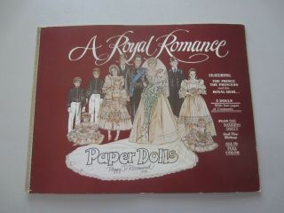 A Royal Romance Paper Dolls In Full Color By Peggy Jo Rosamond