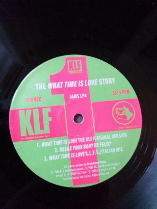 THE KLF THE WHAT TIME IS LOVE STORY JAMS LP4 VERY Rare ref 626 3