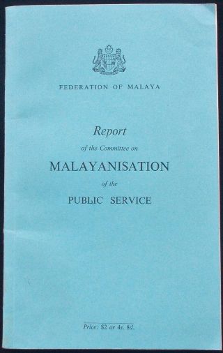 Rare 1956 Malaya Report On The Committee On Malayanisation Of Public Service