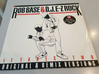 Rob Base & Dj E - Z Rock - It Takes Two 12 " Vinyl Very Rare With Sleeve