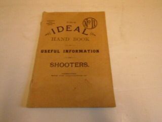 Ideal Hand Book Useful Information For Shooters,  Antique Book - Guns/bullets