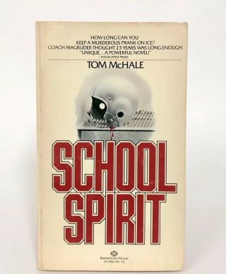 School Spirit By Tom Mchale (paperback,  1977) First Edition Rare Black Comedy