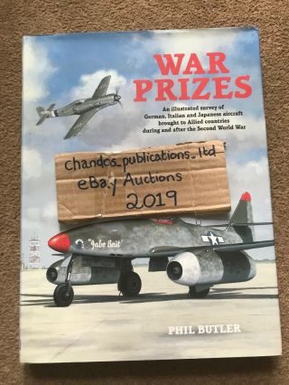 War Prizes: Illustrated Survey Captured German,  Italian Japanese Aircraft - Rare