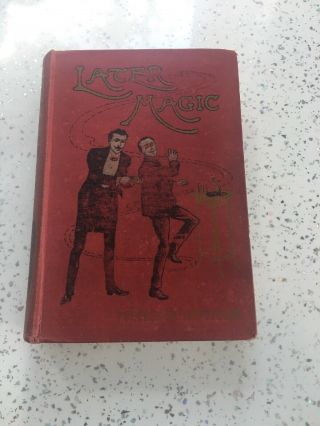 Later Magic,  Professor Hoffman,  Rare Magic Book From 1930s Good Conditions