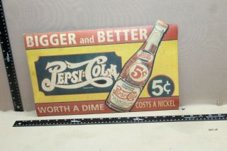 Rare 1940s Drink Pepsi Cola Bigger Better Display Sign Soda Pop Double Dot 5cent