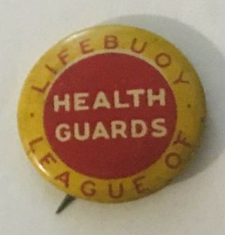 Lifebuoy League Of Health Guards Badge Pin Rare Vintage (r1)