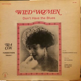 Ida Cox Wild Women Don’t Have The Blues Lp Rosetta Records Rr 1304 Rare Orig