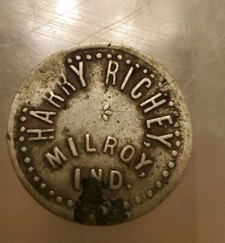 25 Cent Rare Token Milroy Indiana Good For 25 Cent In Trade Coin Collectable