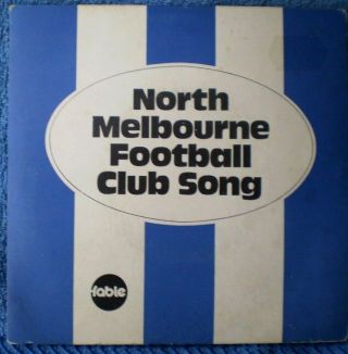 North Melbourne Football Club Song - The Roos - Vfl/afl " Rare Oz " Ps 45 Rpm