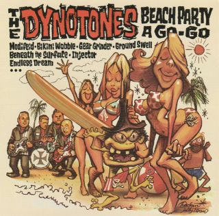 The Dynotones Beach Party A Go - Go Enhanced Cd 2005 Rare Oop Surf Garage