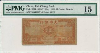 Tah Chung Bank China - Tientsin 20 Cents 1921 Rare Pmg 15
