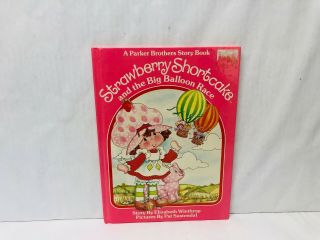 Vintage Strawberry Shortcake Book,  The Big Balloon Race,  Ssc Agc,  1980s Book