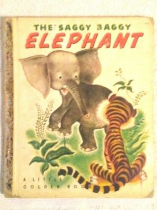 Rare Old Vintage Little Golden Book The Saggy Baggy Elephant (h) Edition 1947