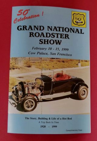 Rare 50th Anniversary 1999 Grand National Roadster Show Story & Life /a Hot Rod