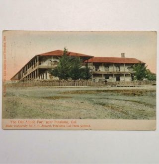 Antique Hand Colored Postcard View Of The Old Adobe Fort Near Petaluma Ca.