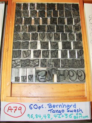 Letterpress Type - 60 Pt.  Bernhard Tango Swash - Extremely Rare (and Misc. )