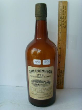 Antique Labeled Whiskey Bottle 11¼ ”sam Thompson–rye–schenley,  Pa.  " 1836 55/30