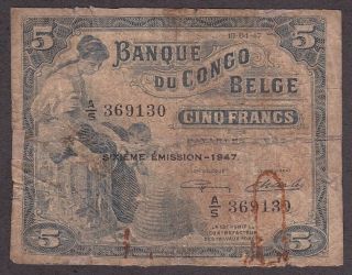 Belgian Congo Banknote - 5 Francs - Pick 13 - 1947 - Old Rare