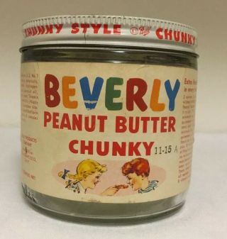 Vintage Beverly Peanut Butter Jar Chunky 12oz.  Glass Rare Paper Label