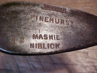 Pinehurst " Deep Groove Mashie Niblick 12 " Antique Hickory Shaft Golf Club